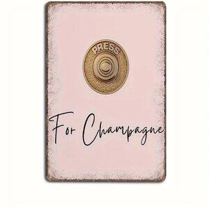 NWT Vintage Metal Press for Champagne Sign